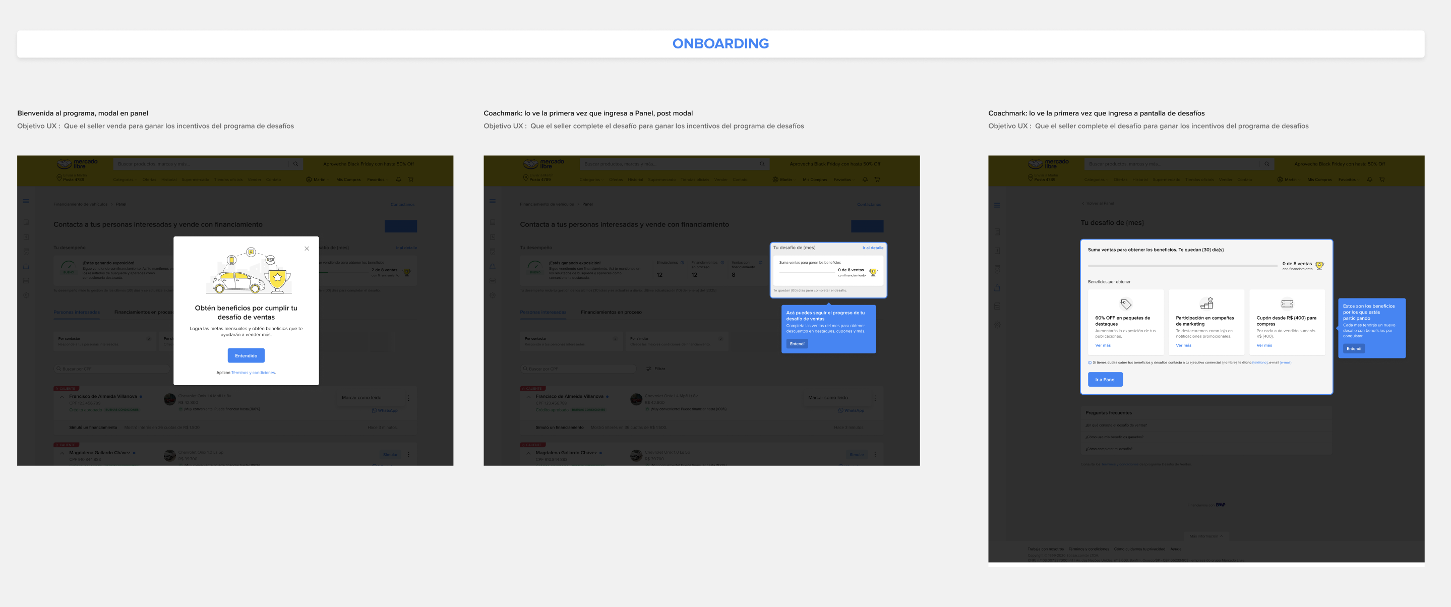 Three onboarding moments: welcome modal on the dashboard, a coachmark highlighting challenge progress, and a coachmark highlighting benefits.